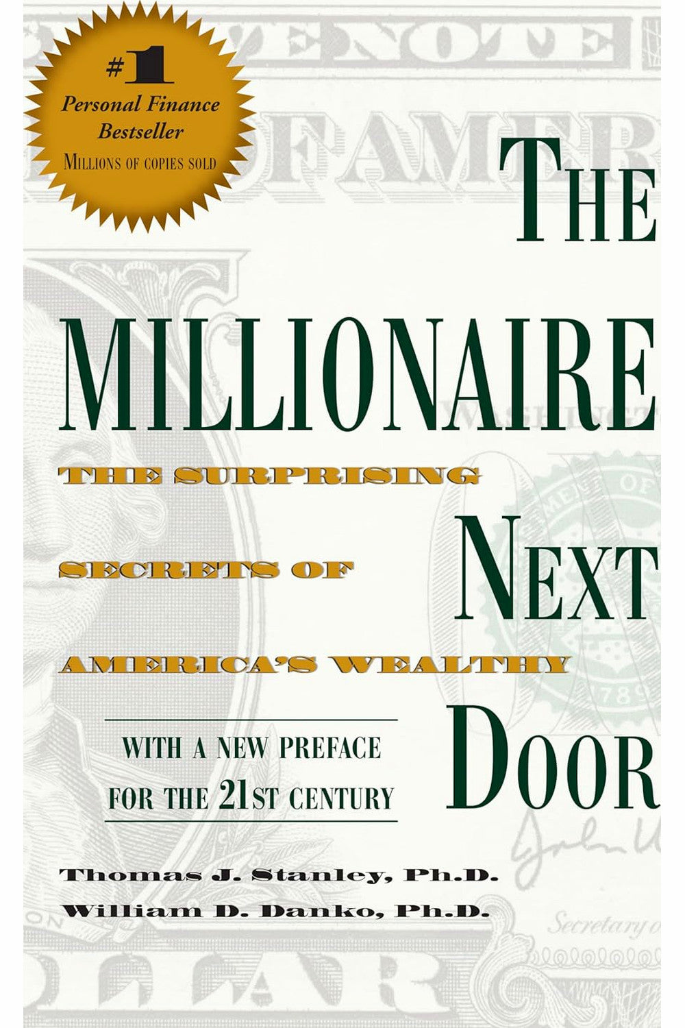 The Millionaire Next Door by Thomas J. Stanley and William D. Danko