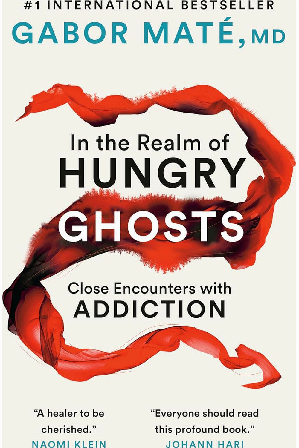 In the Realm of Hungry Ghosts by Gabor Maté