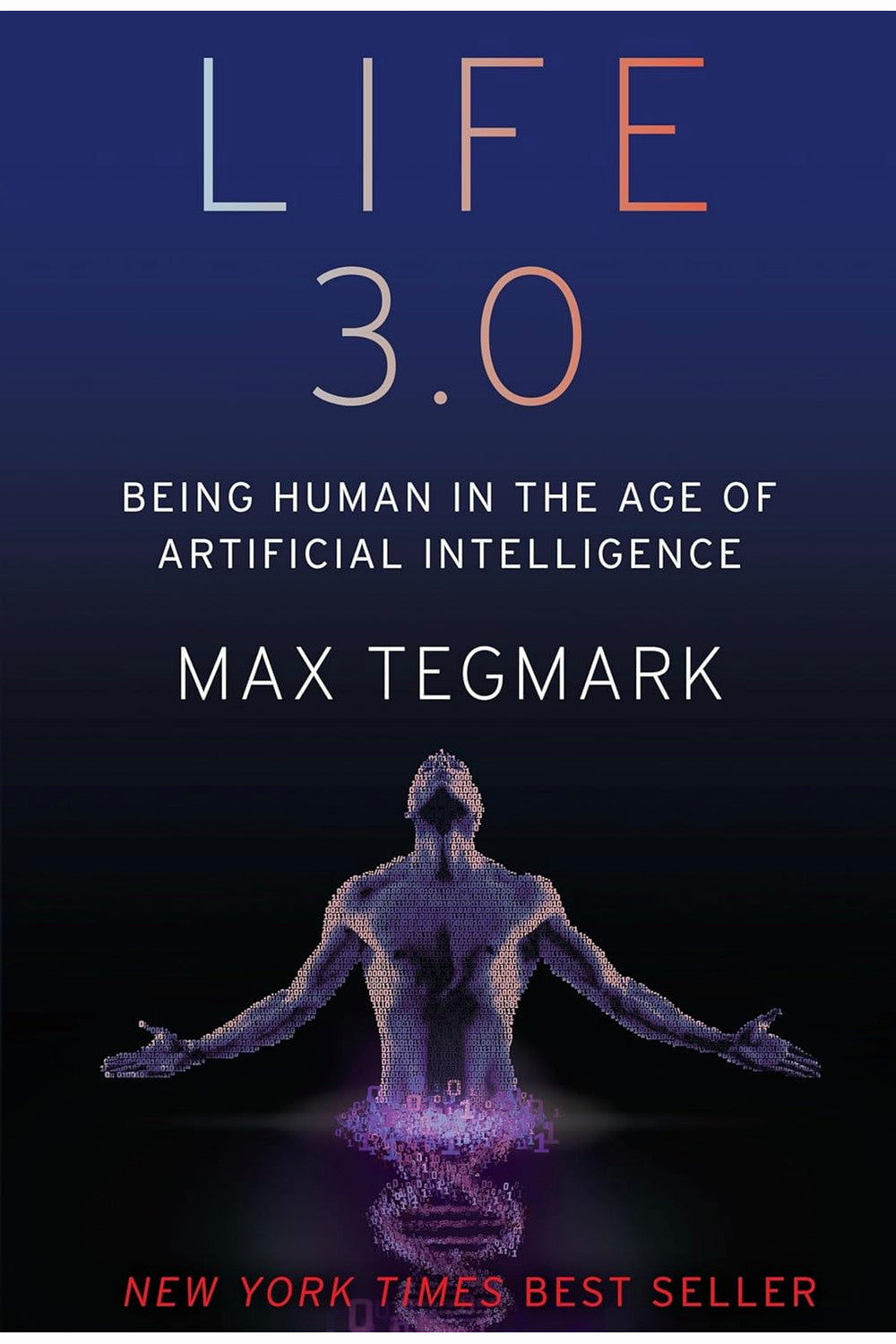 Life 3.0 by Max Tegmark