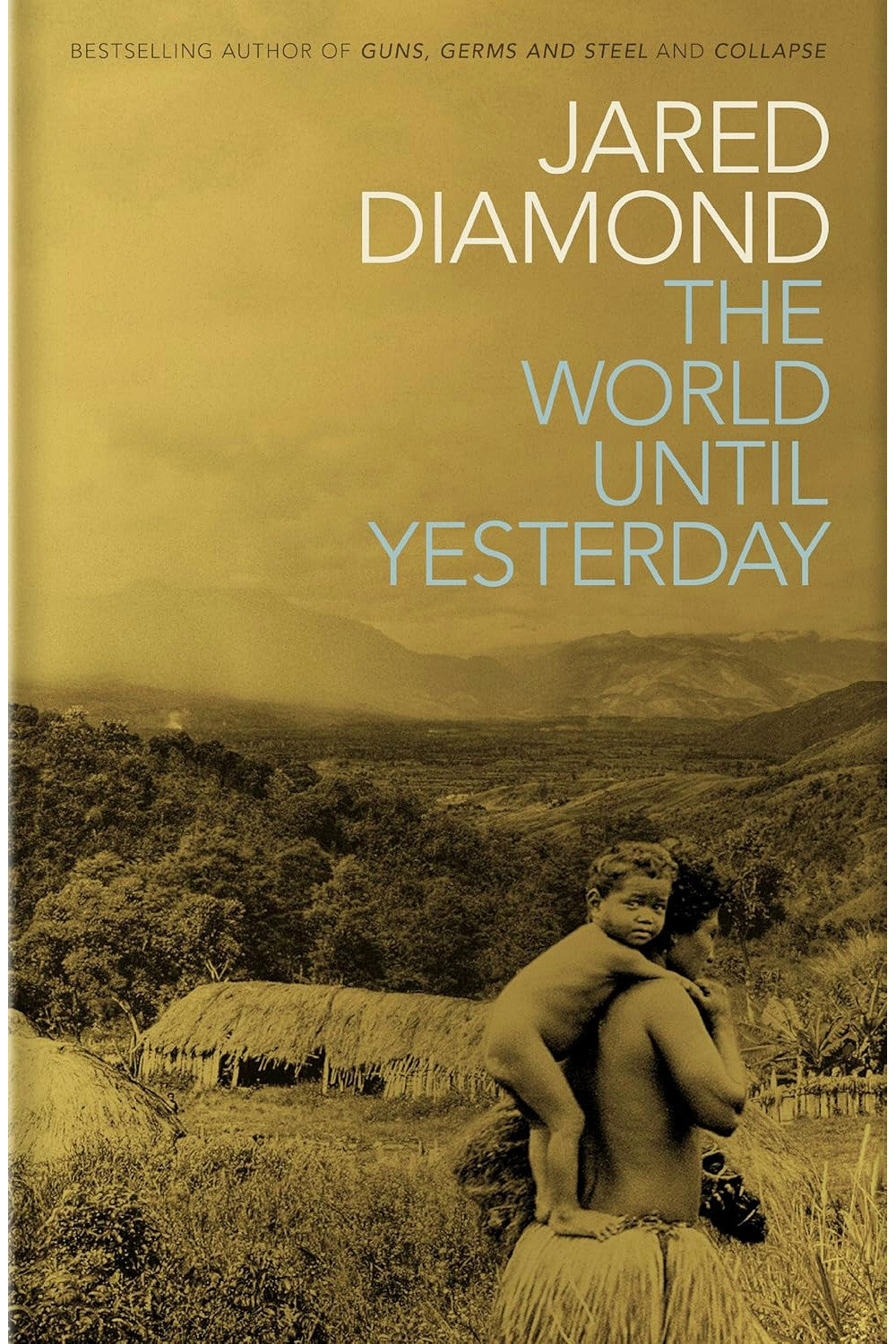 The World Until Yesterday by Jared Diamond