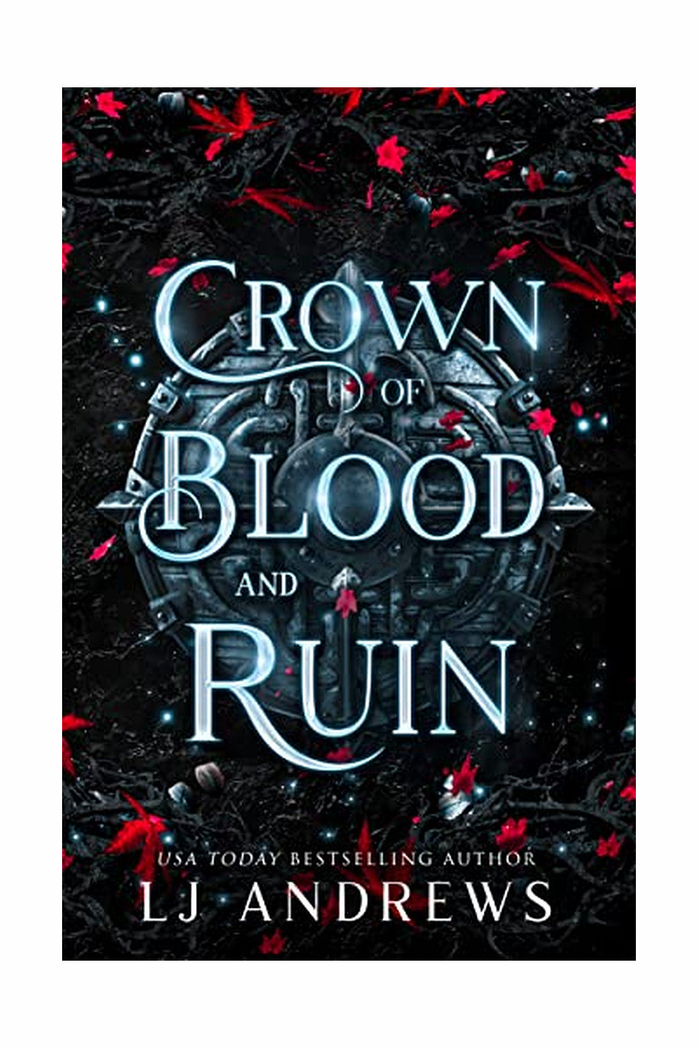 Crown of Blood and Ruin by L.J. Andrews