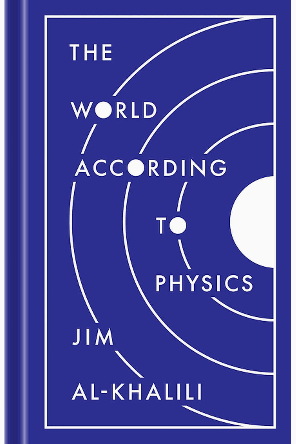 The World According to Physics by Jim Al-Khalili