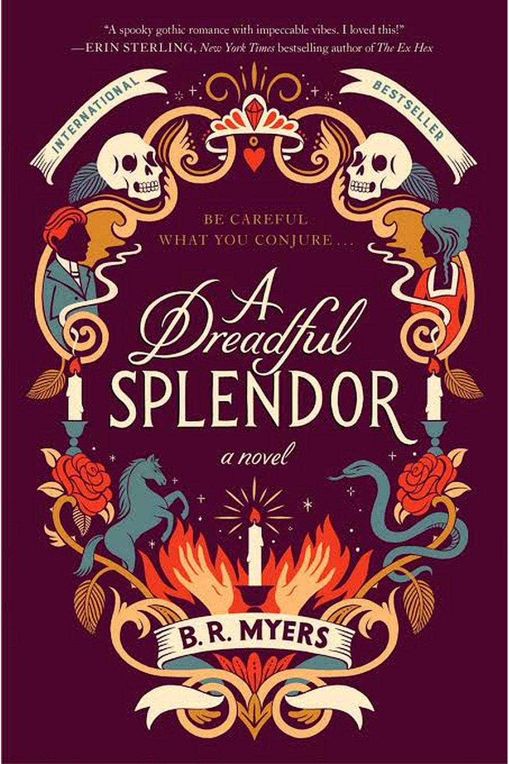 A Dreadful Splendour by B. R. Myers