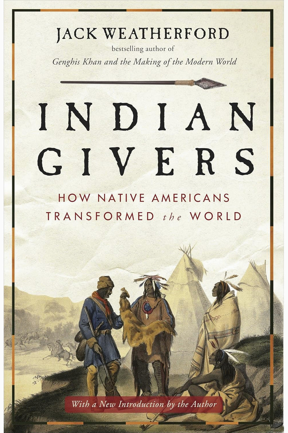 Indian Givers by Jack Weatherford