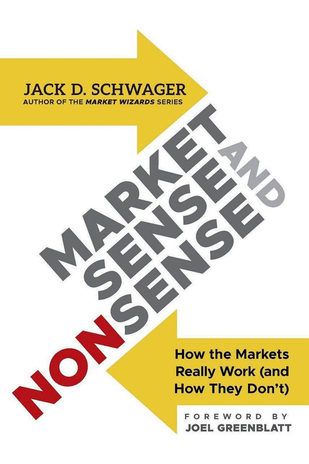 Market Sense and Nonsense by Jack D. Schwager