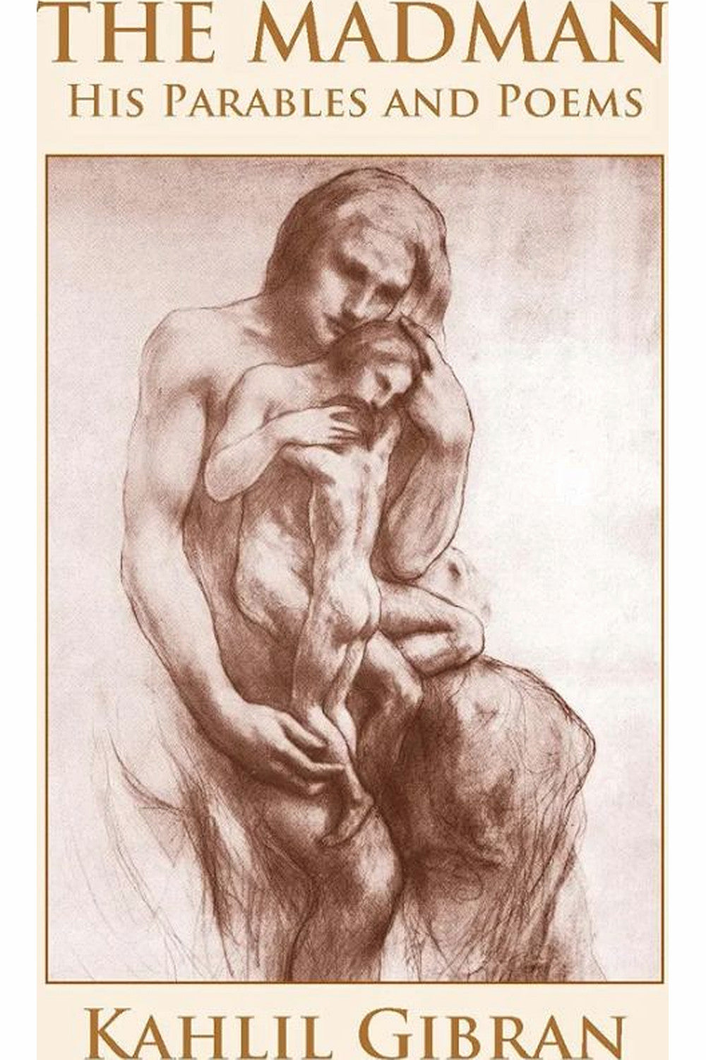 The Madman by Kahlil Gibran