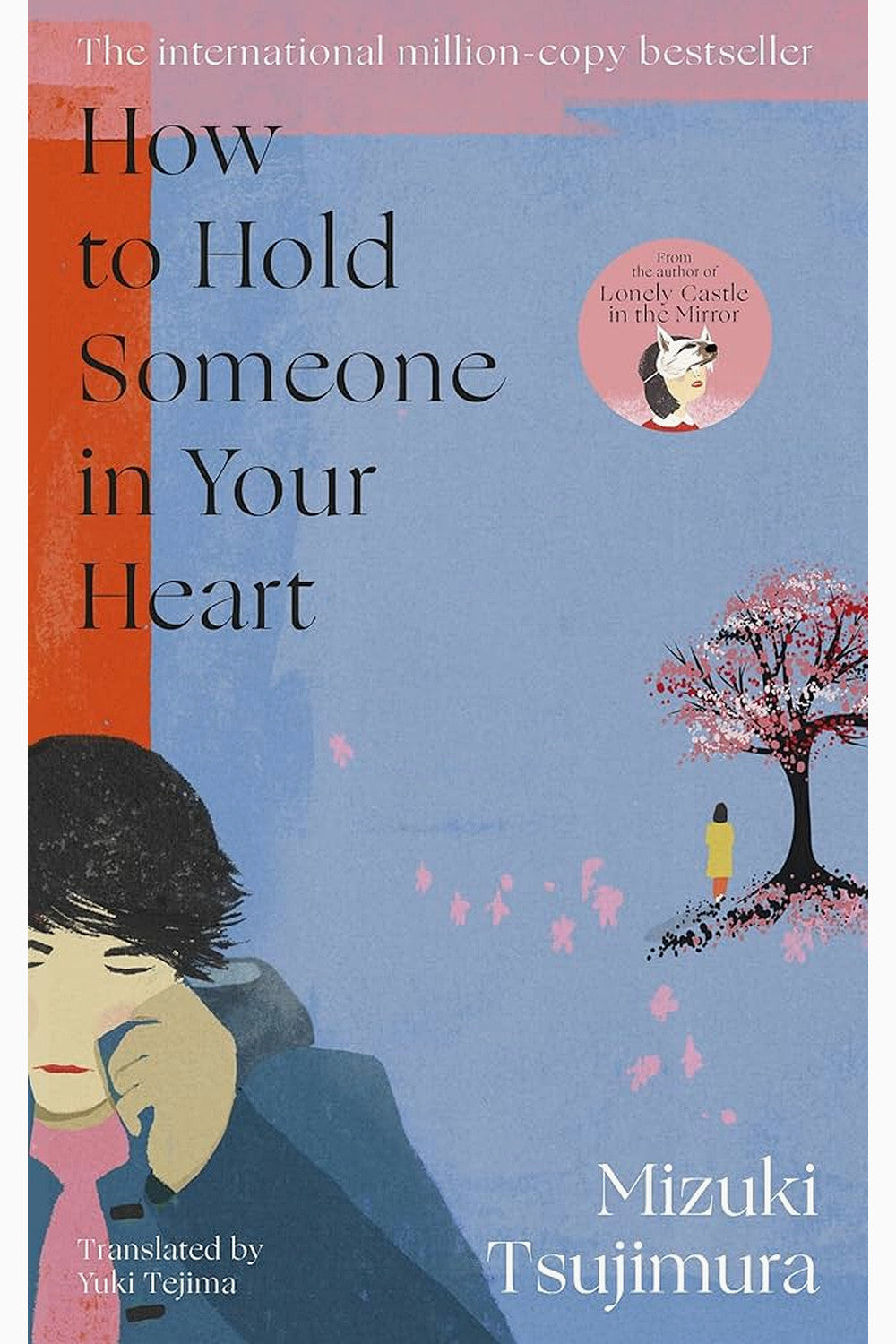 How to Hold Someone in your Heart by Mizuki Tsujimura