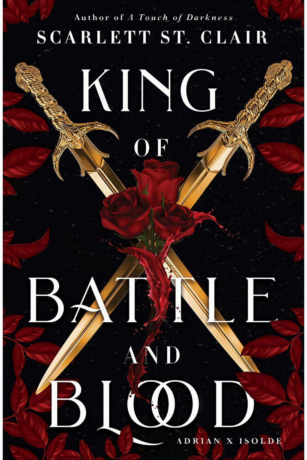 King of Battle and Blood by Scarlett St. Clair