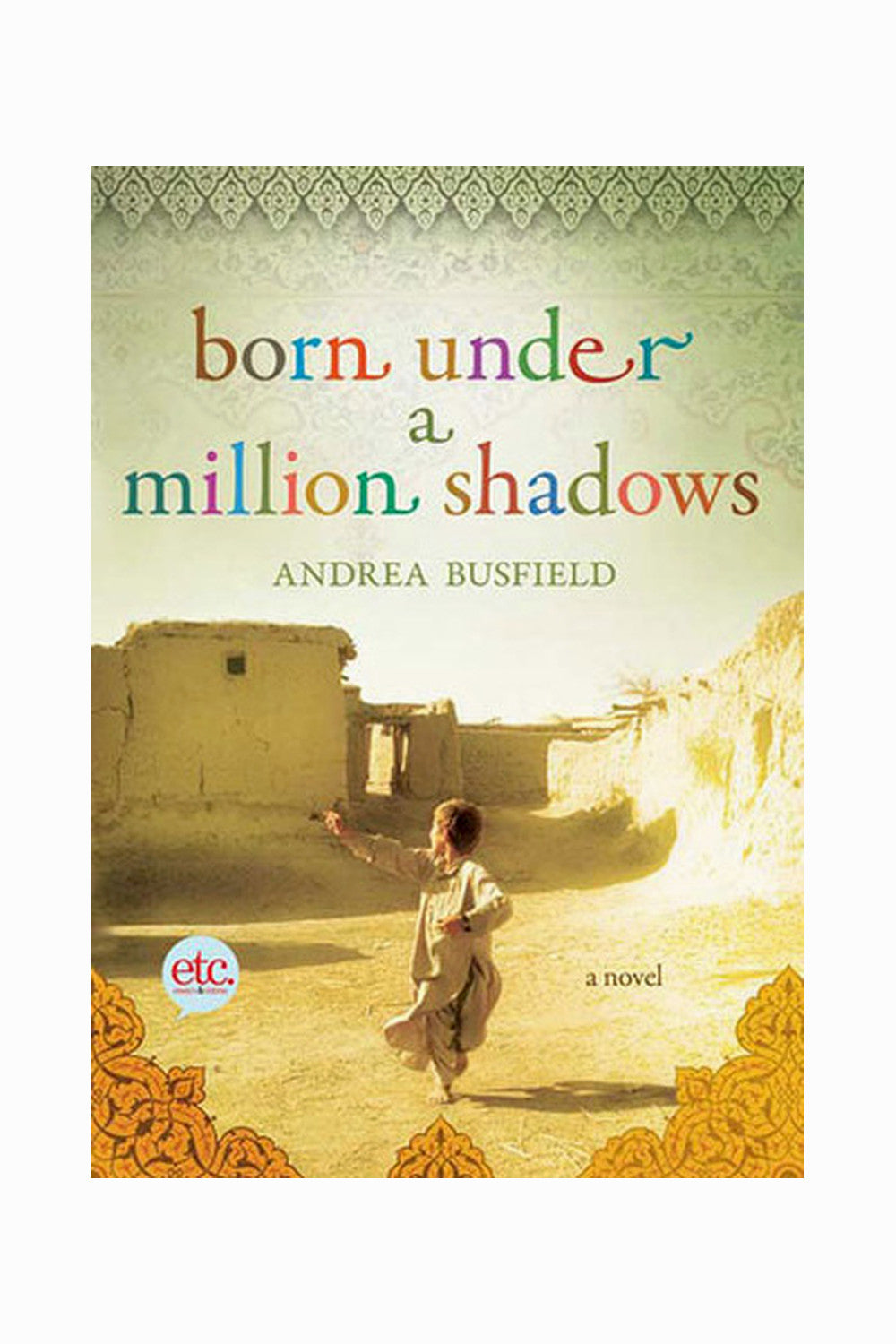 Born Under a Million Shadows by Andrea Busfield