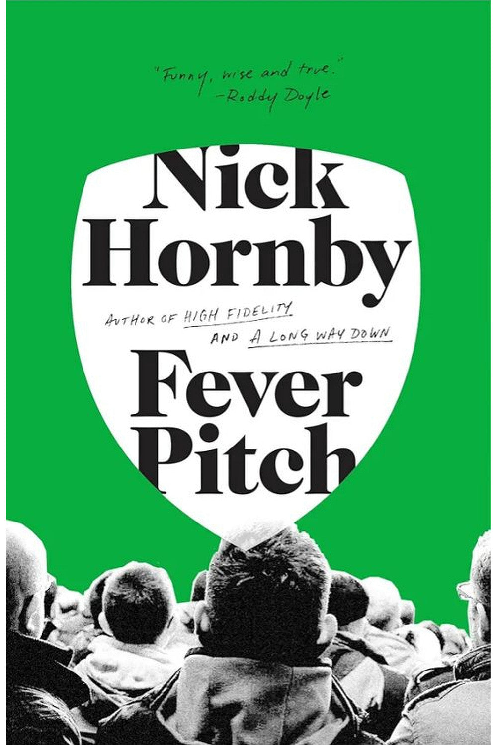 Fever Pitch by Nick Hornby