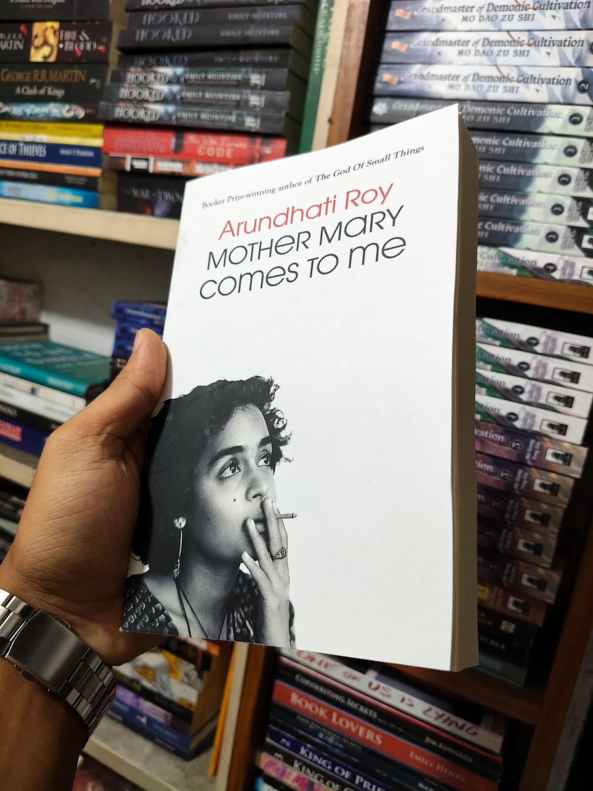 Mother Mary Comes to Me by Arundhati Roy
