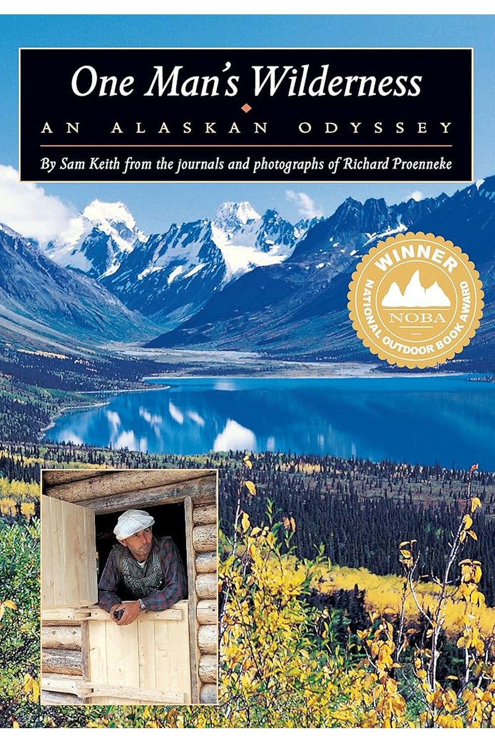 One Man's Wilderness by Richard Proenneke
