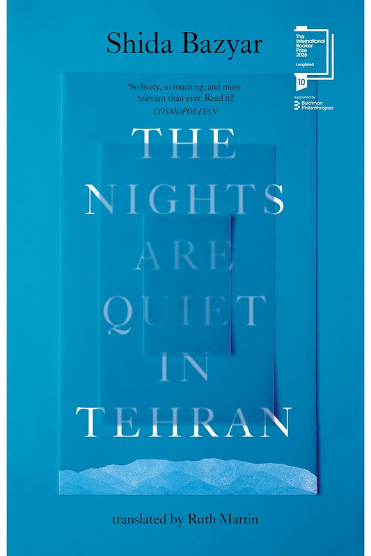 The Nights Are Quiet in Tehran by Shida Bazyar