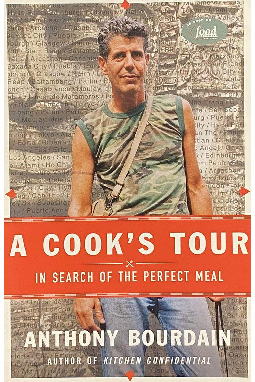 A Cook's Tour by Anthony Bourdain