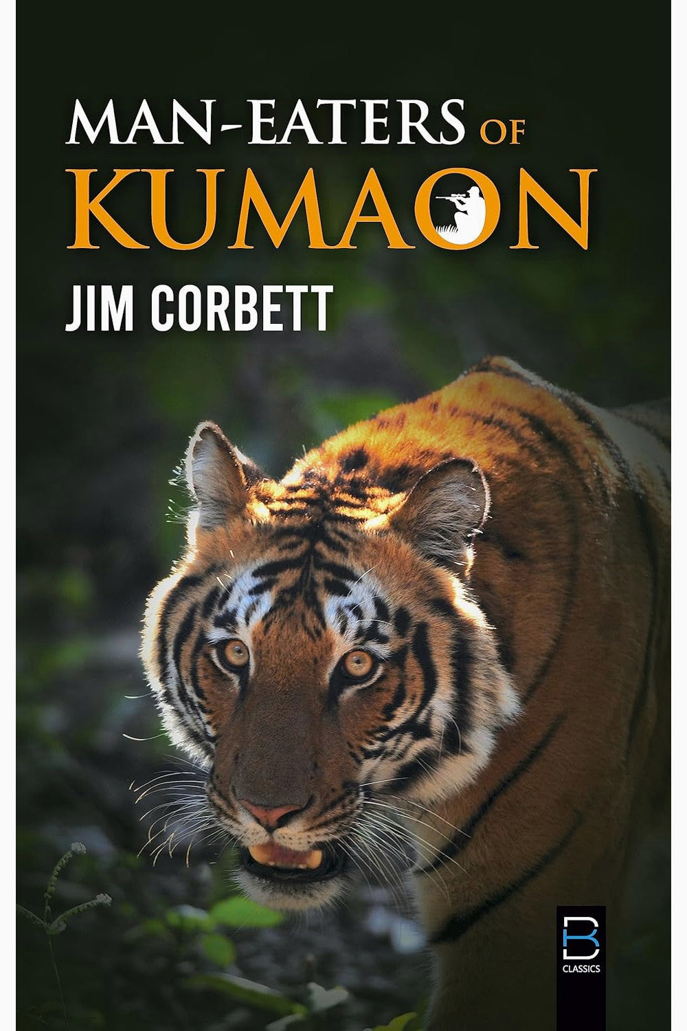Man-Eaters of Kumaon by Jim Corbett