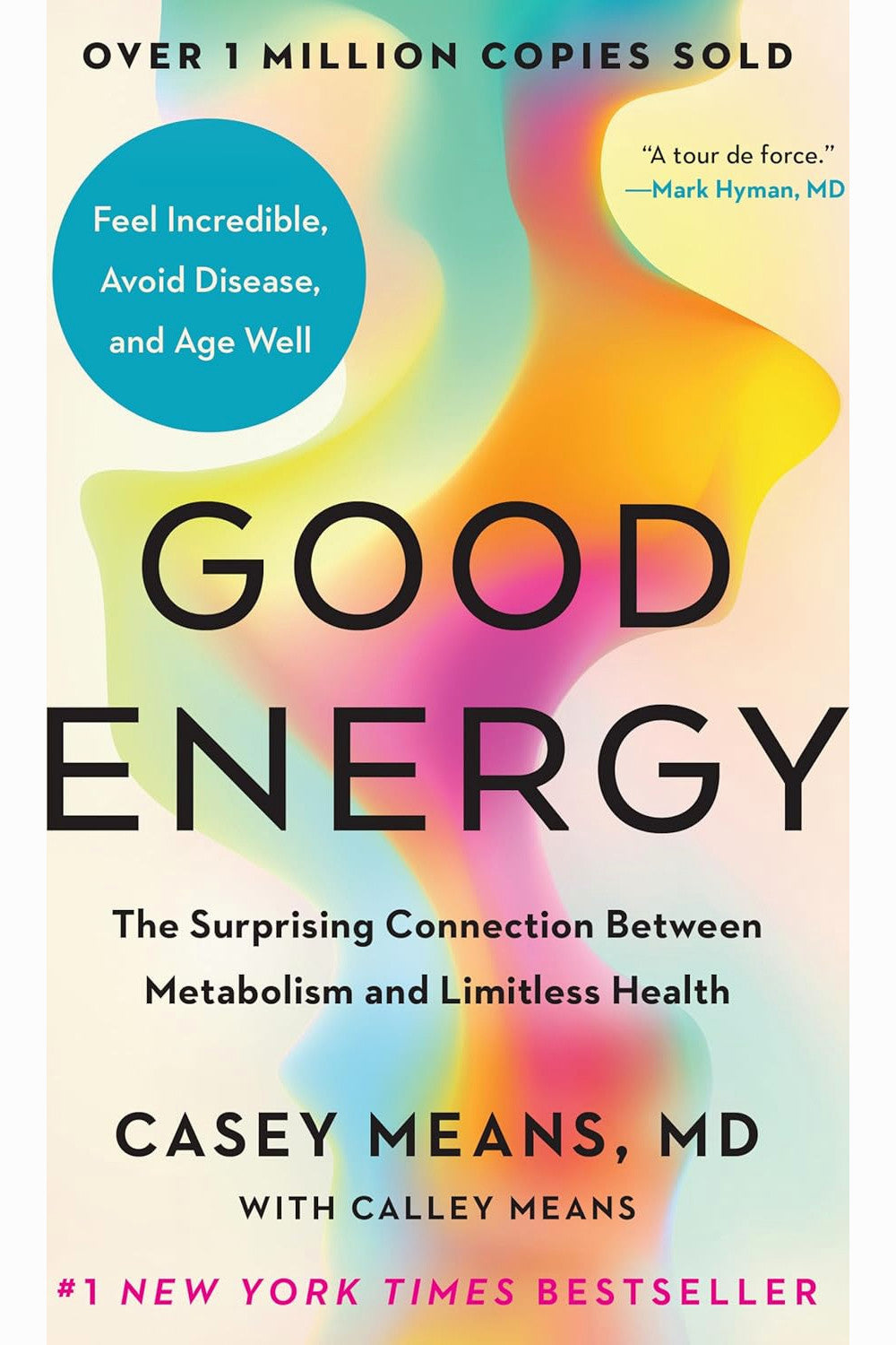 Good Energy by Casey Means, M.D.