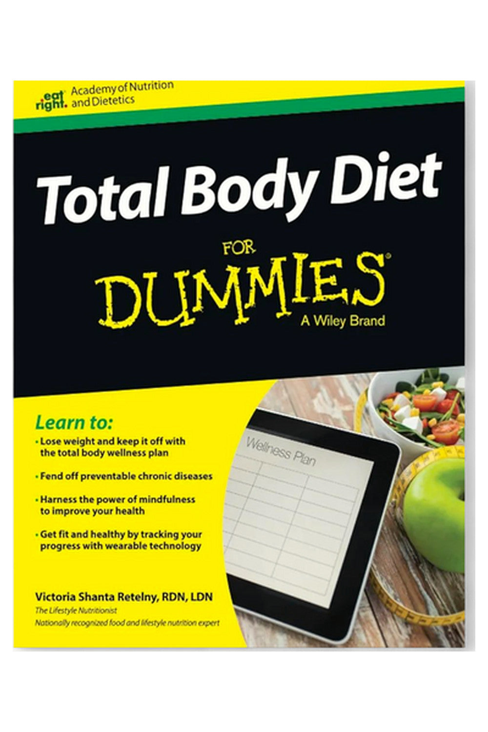 Total Body Diet For Dummies by Rachel Berman and Erin Palinski-Wade