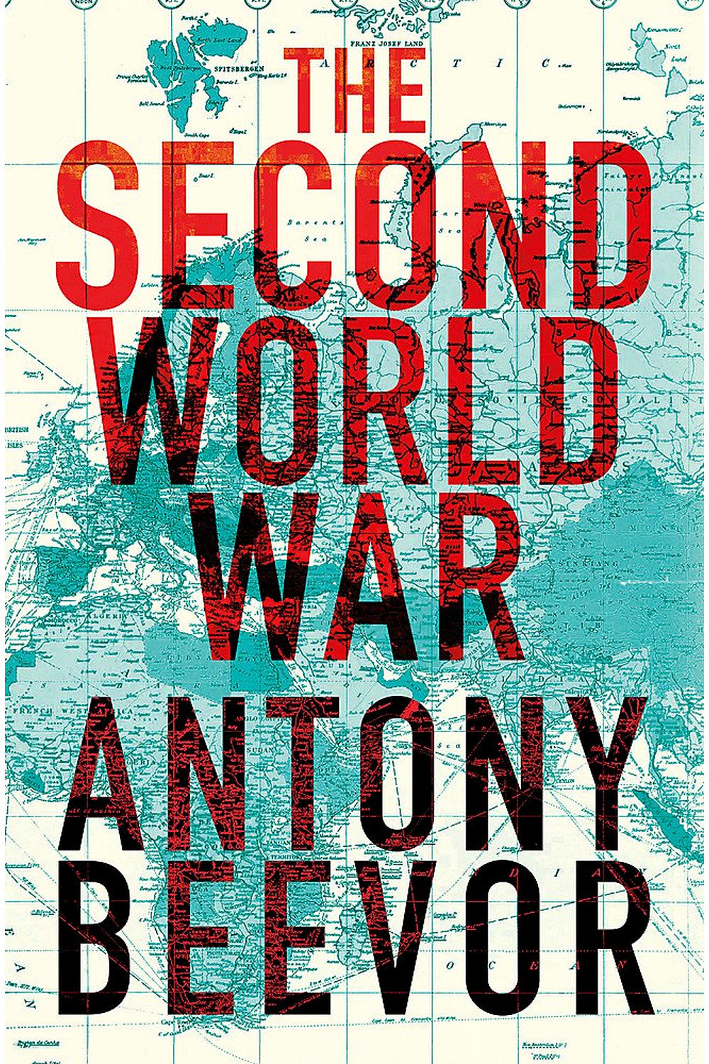 The Second World War by Antony Beevor