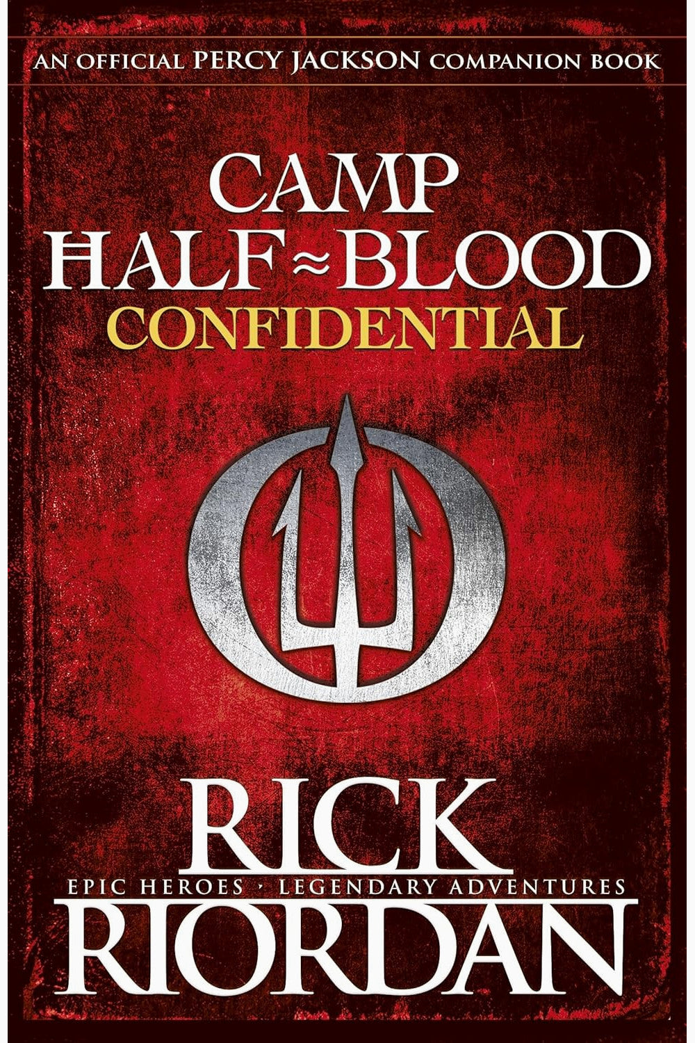 Camp Half-Blood Confidential by Rick Riordan