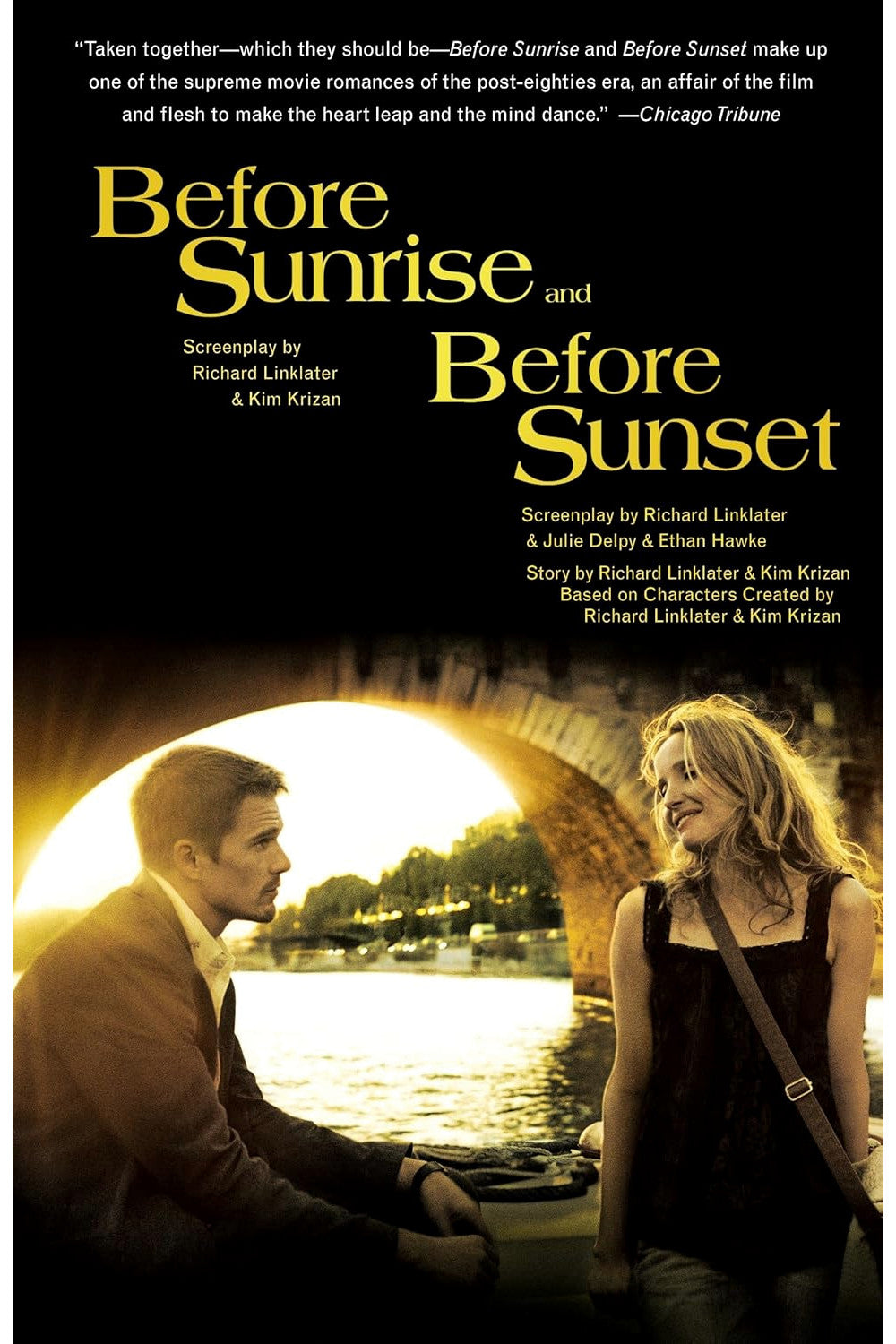Before Sunrise & Before Sunset by Richard Linklater