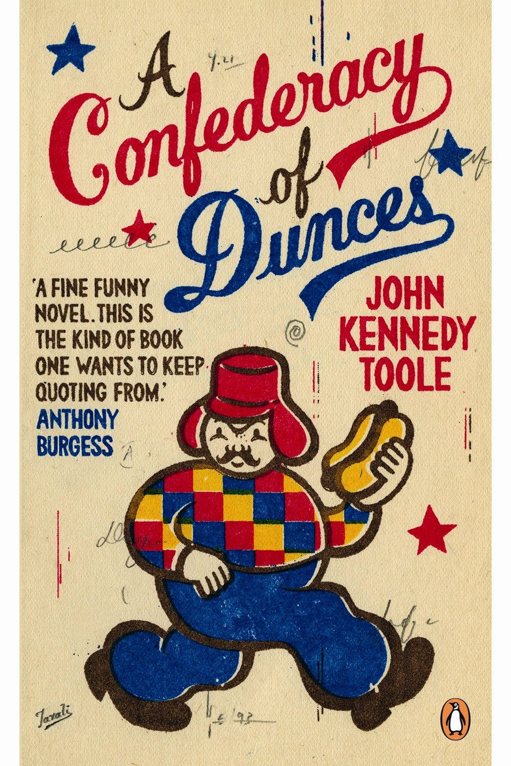 A Confederacy of Dunces by John Kennedy Toole
