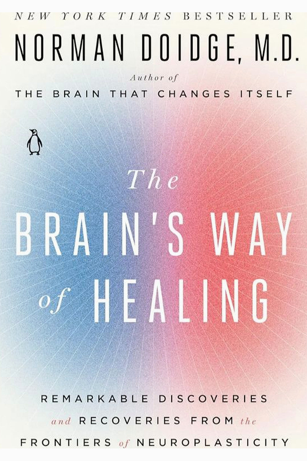 The Brain's Way of Healing by Norman Doidge