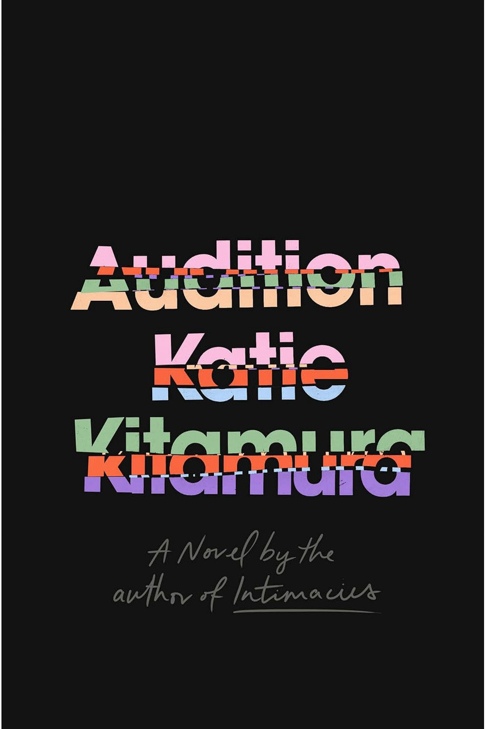 Audition by Katie Kitamura