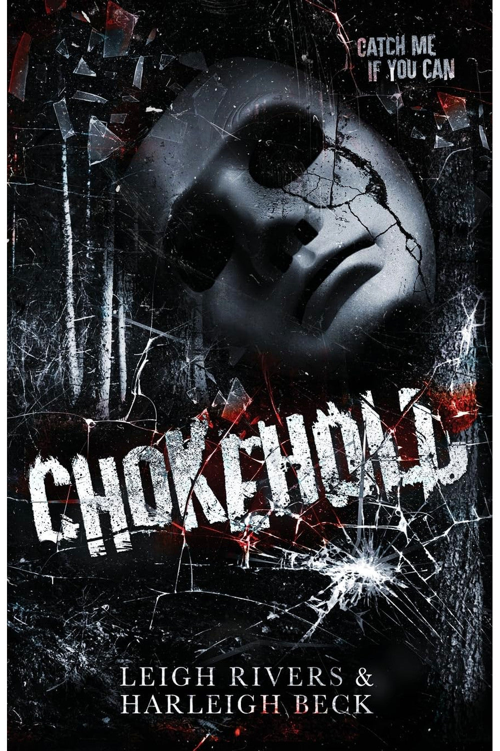 Chokehold by Leigh Rivers