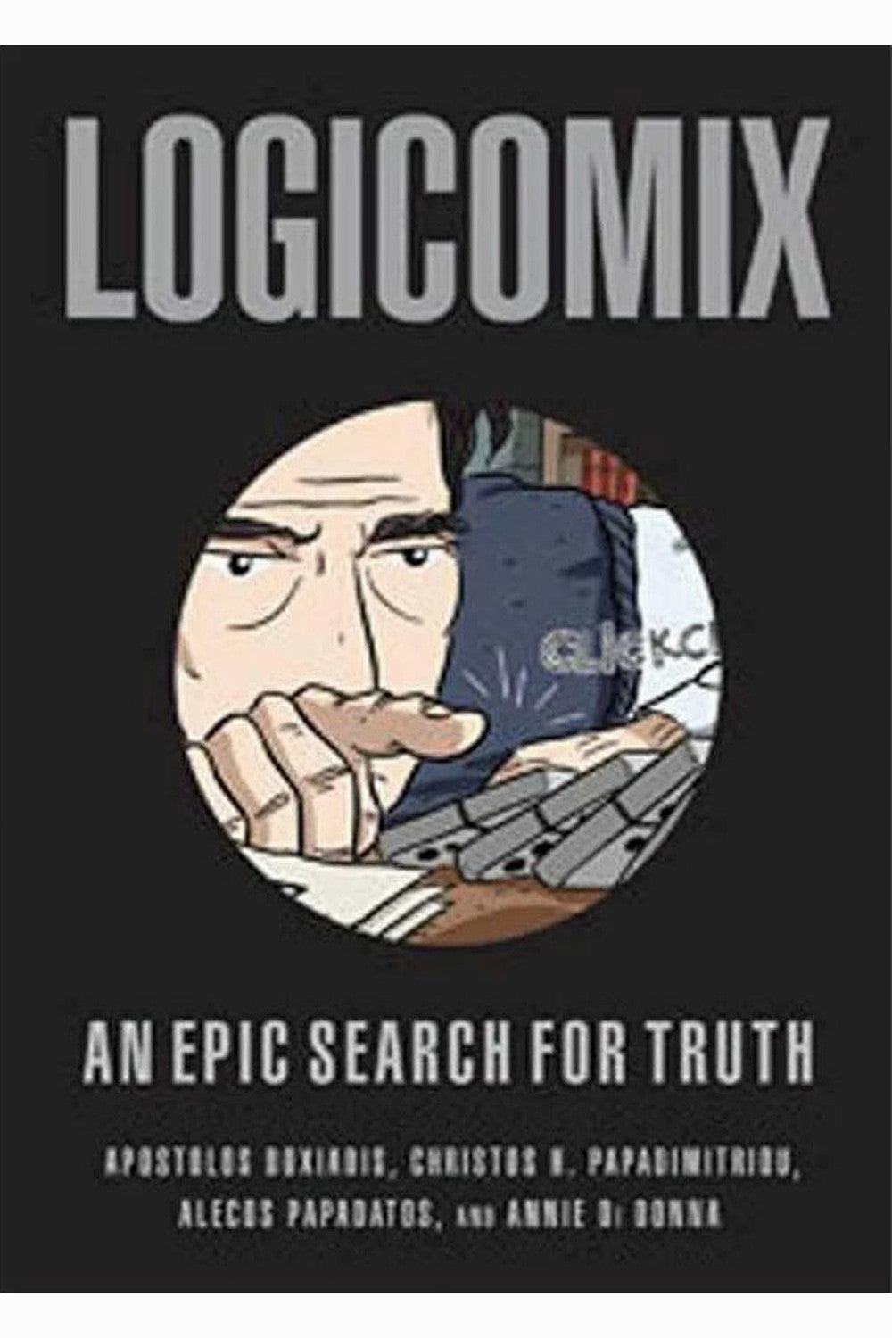 Logicomix by Apostolos Doxiadis and Christos Papadimitriou
