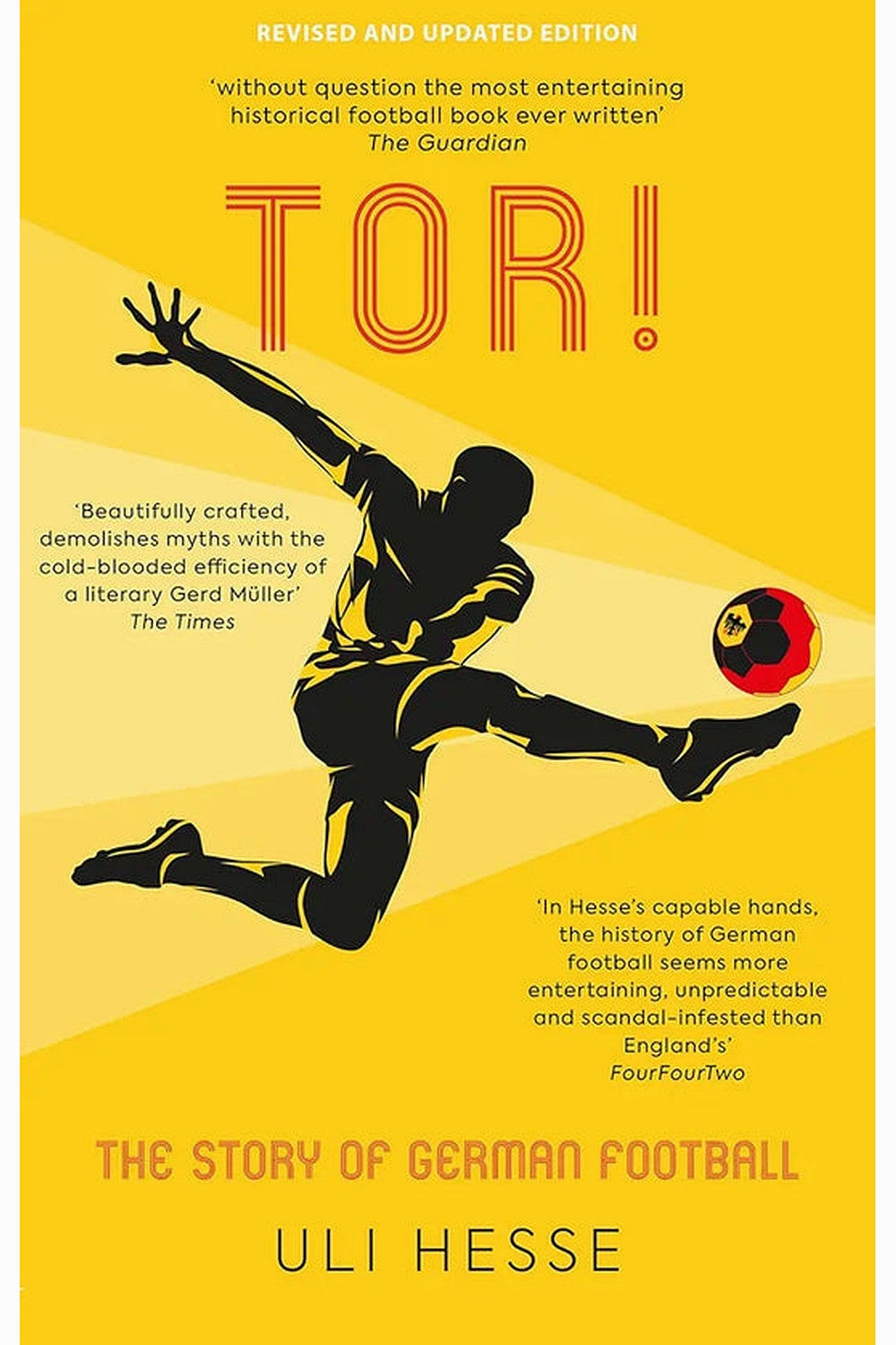 Tor! The Story of German Football by Uli Hesse
