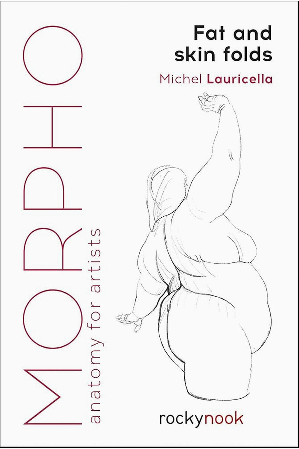 Morpho: Fat and Skin Folds by Michel Lauricella