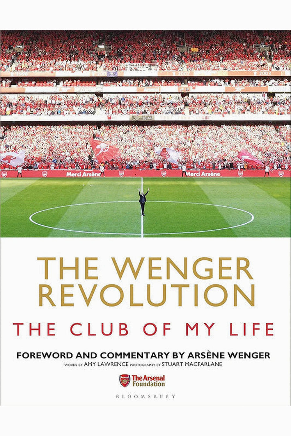 The Wenger Revolution by Amy Lawrence