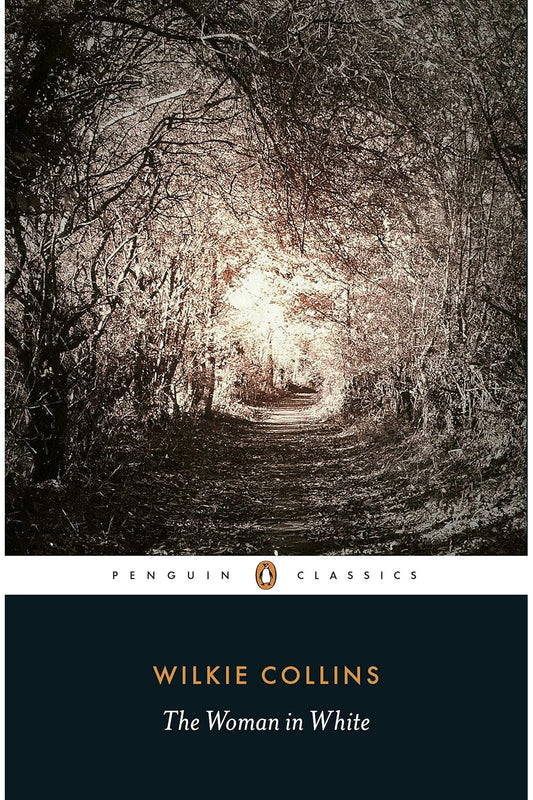 The Woman in White by Wilkie Collins
