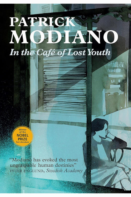 In the Café of Lost Youth by Patrick Modiano