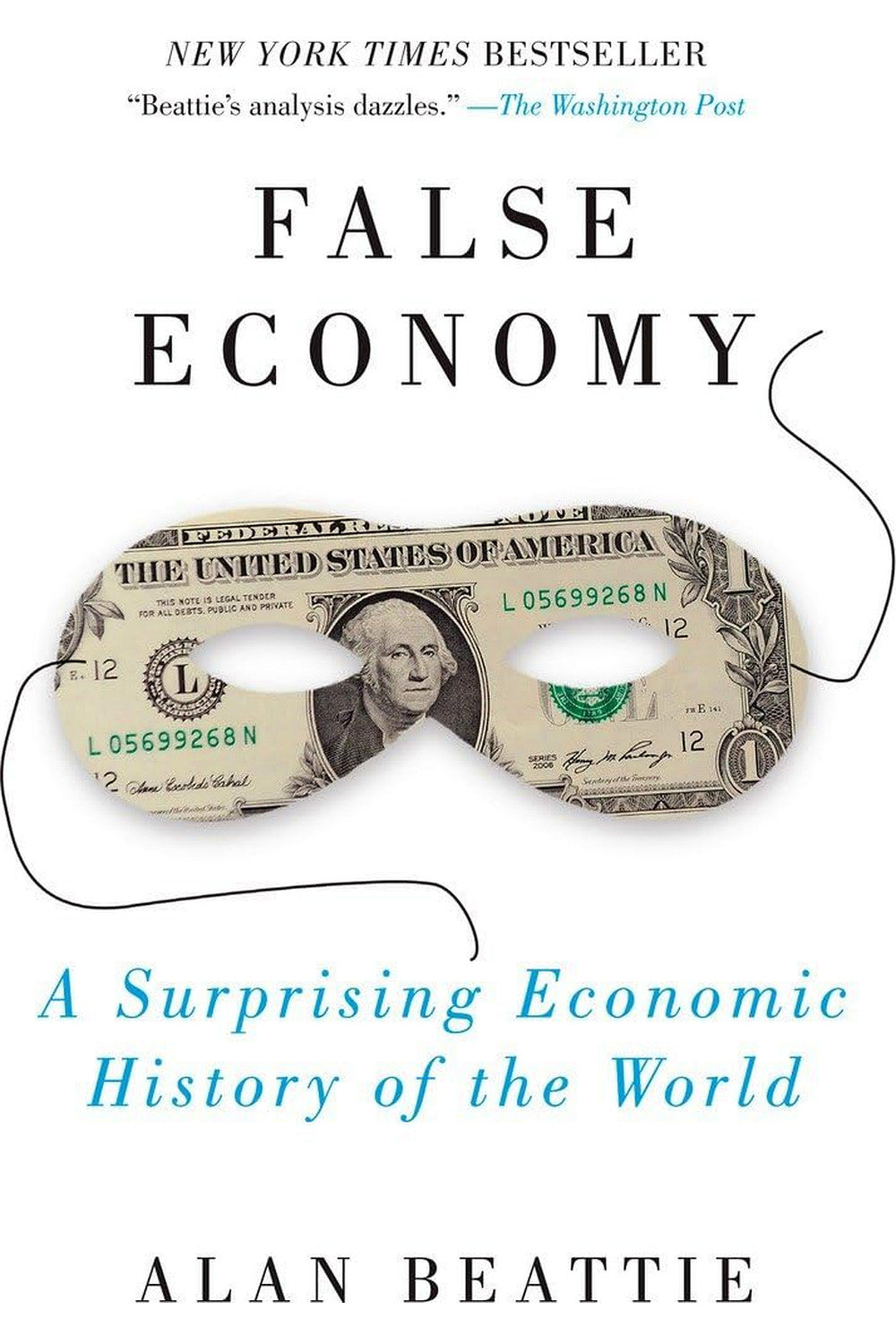False Economy by Alan Beattie