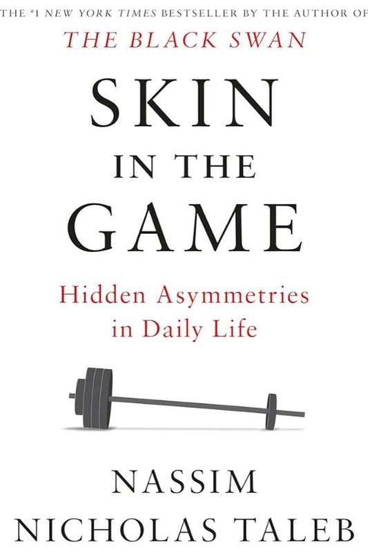 Skin in the Game by Nassim Nicholas Taleb