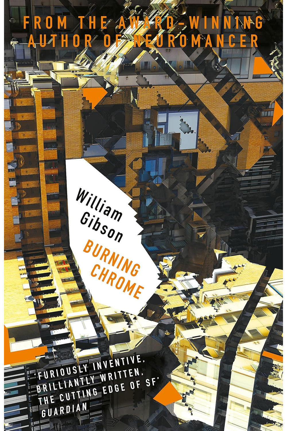 Burning Chrome by William Gibson