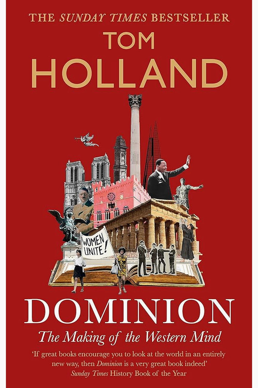 Dominion: The Making of the Western Mind by Tom Holland