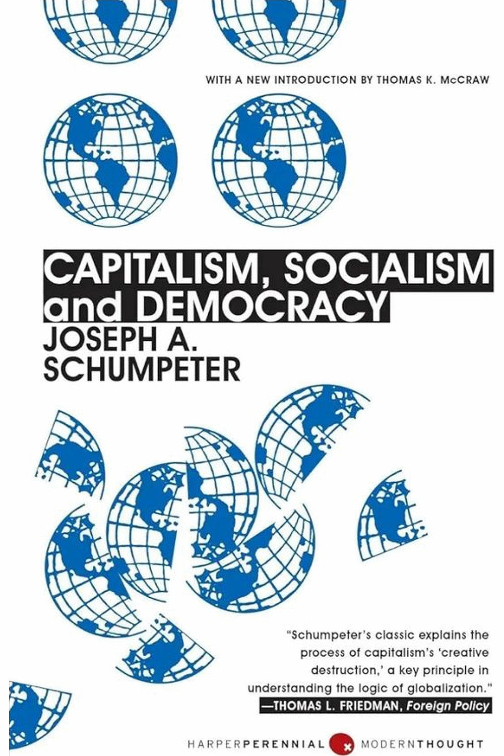 Capitalism, Socialism and Democracy by Joseph Schumpeter