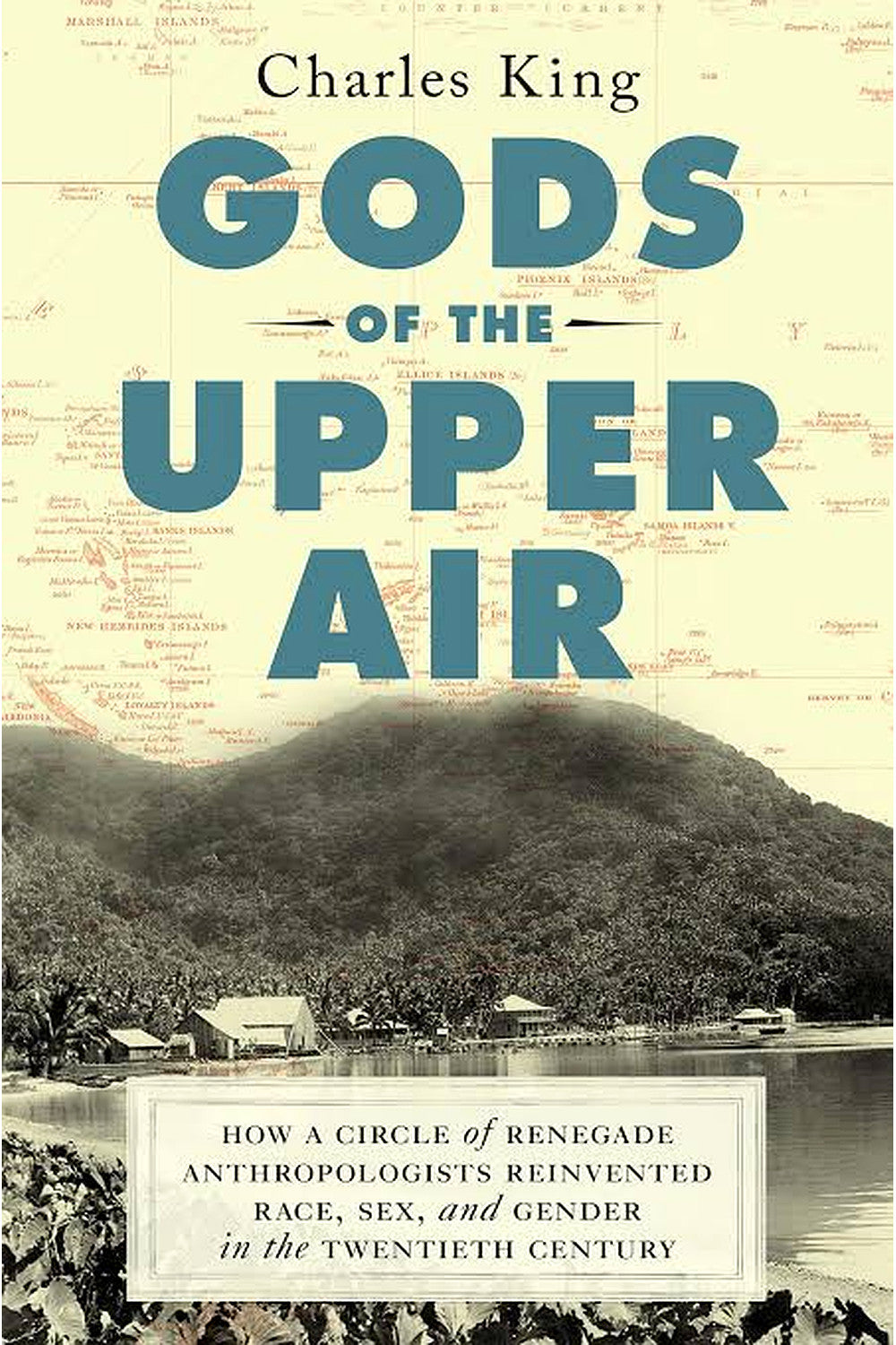 Gods of the Upper Air by Charles King