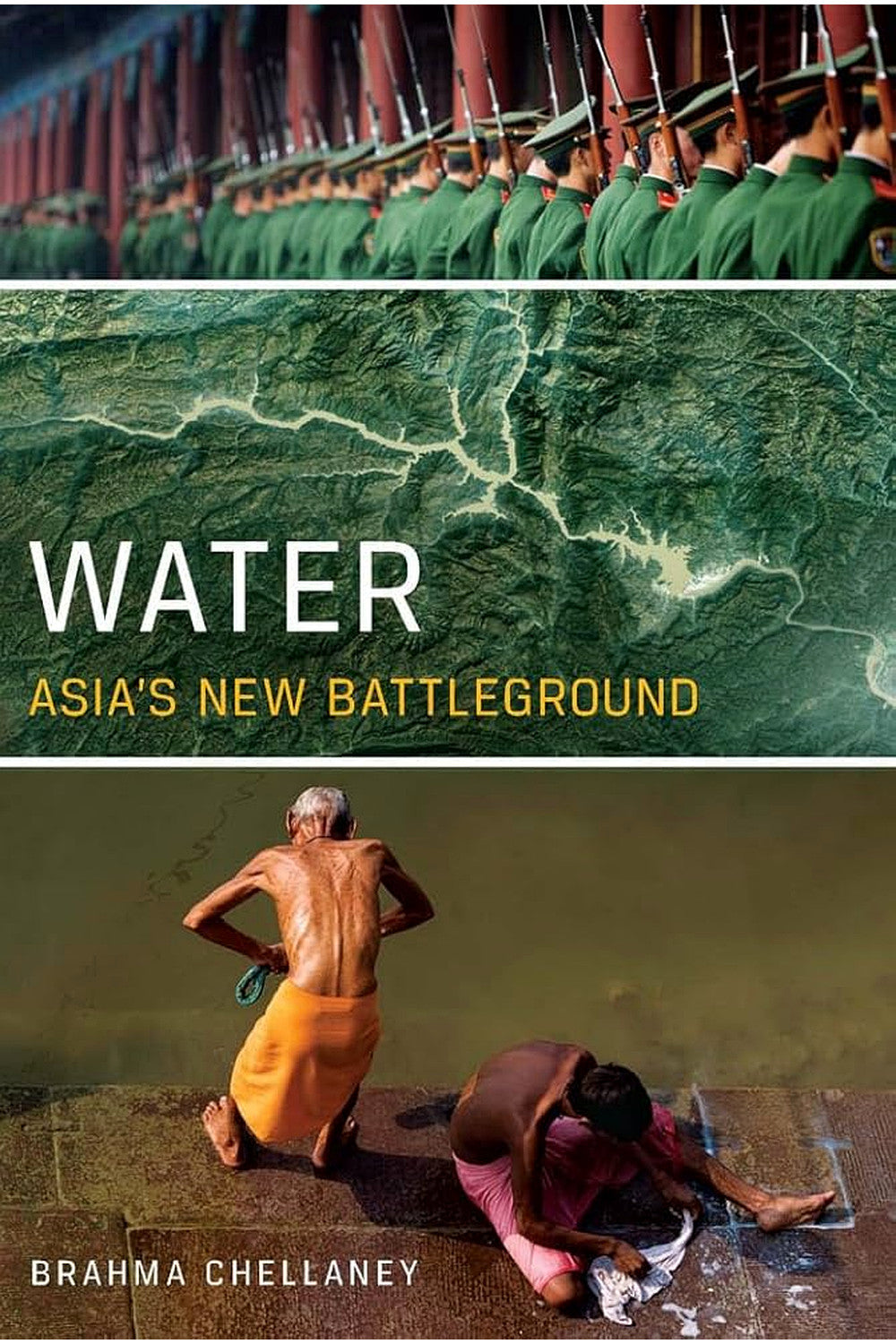 Water: Asia's New Battleground by Brahma Chellaney