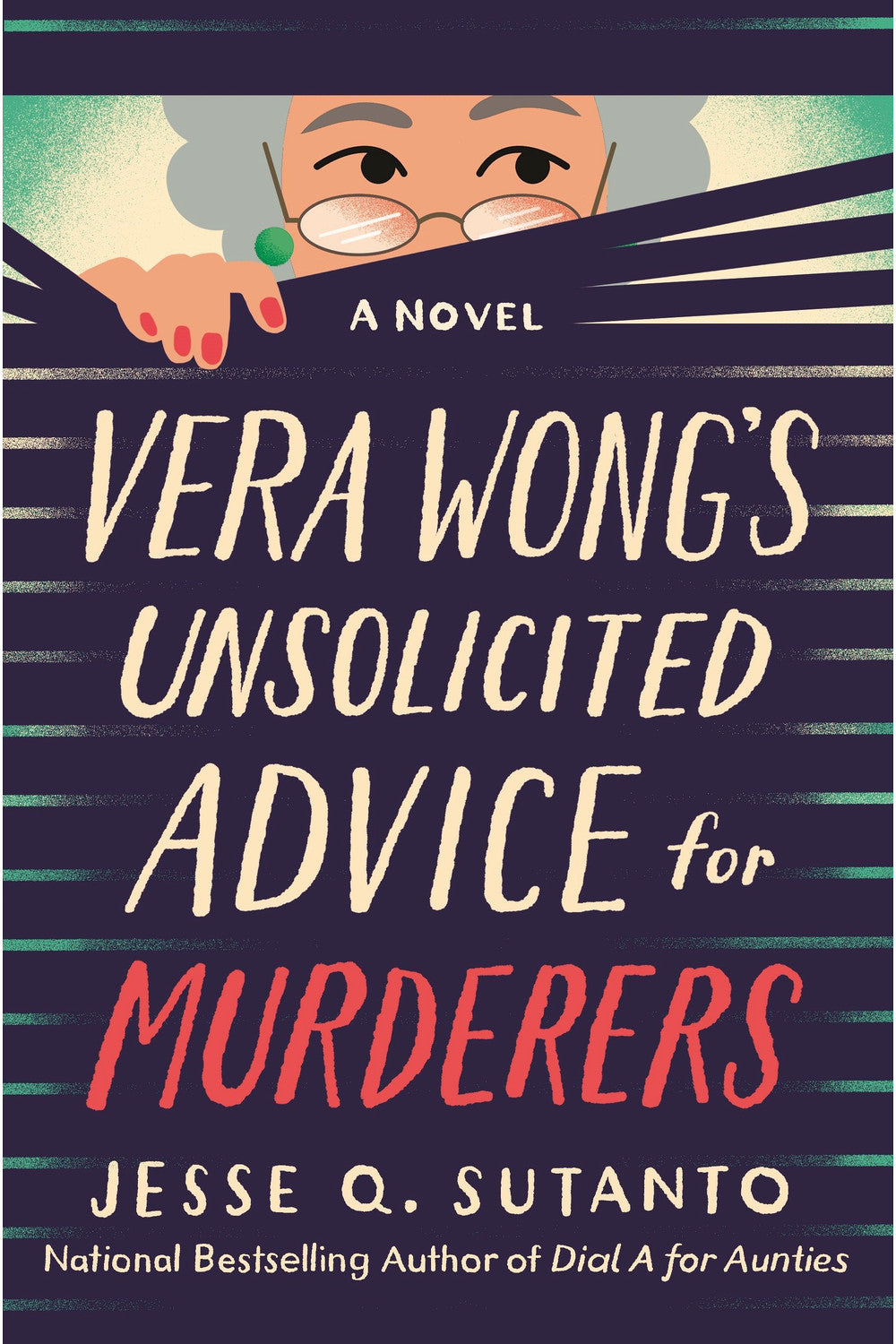 Vera Wong's Unsolicited Advice for Murderers by Jesse Q. Sutanto
