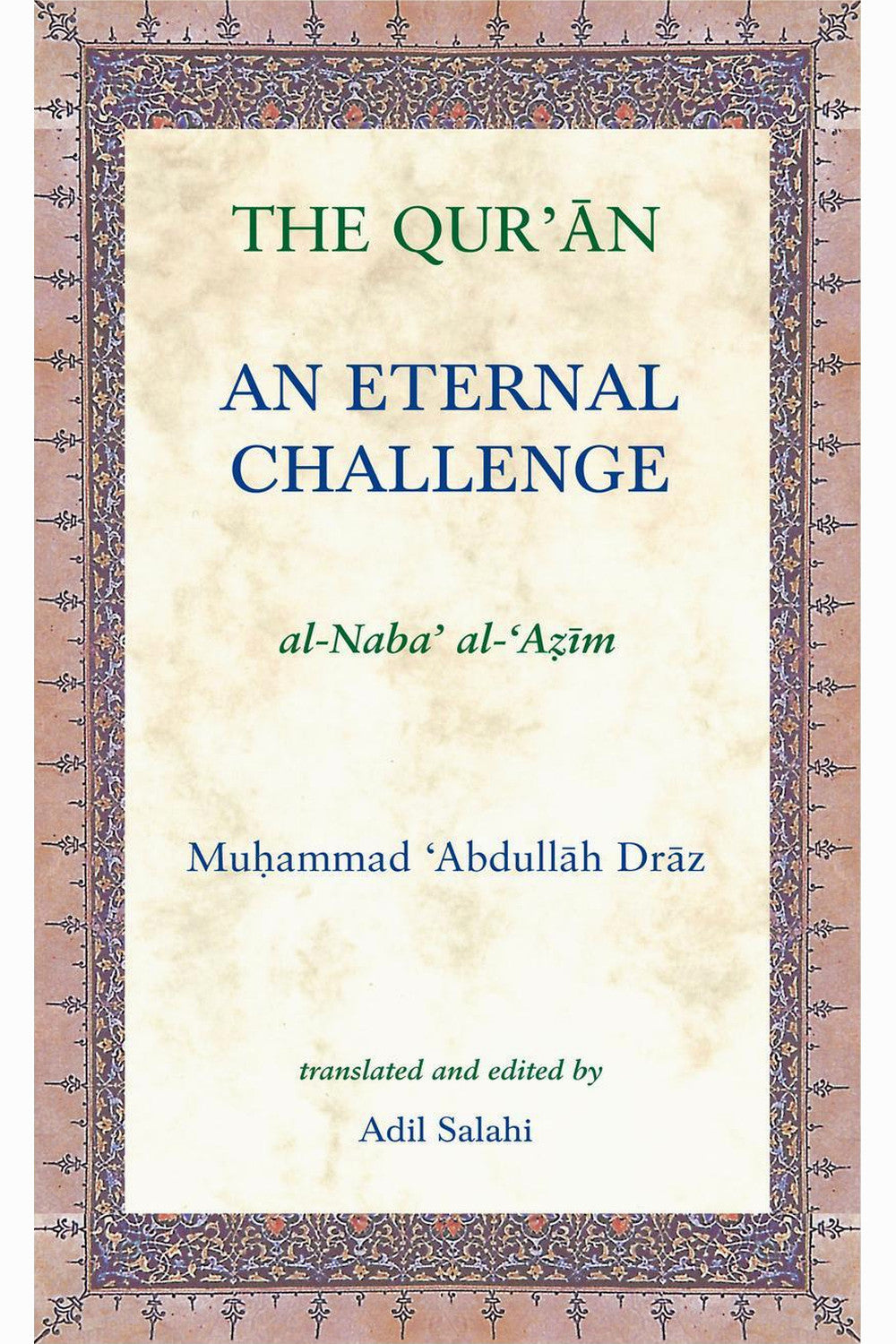 The Quran: An Eternal Challenge by Muhammad Abdullah Draz