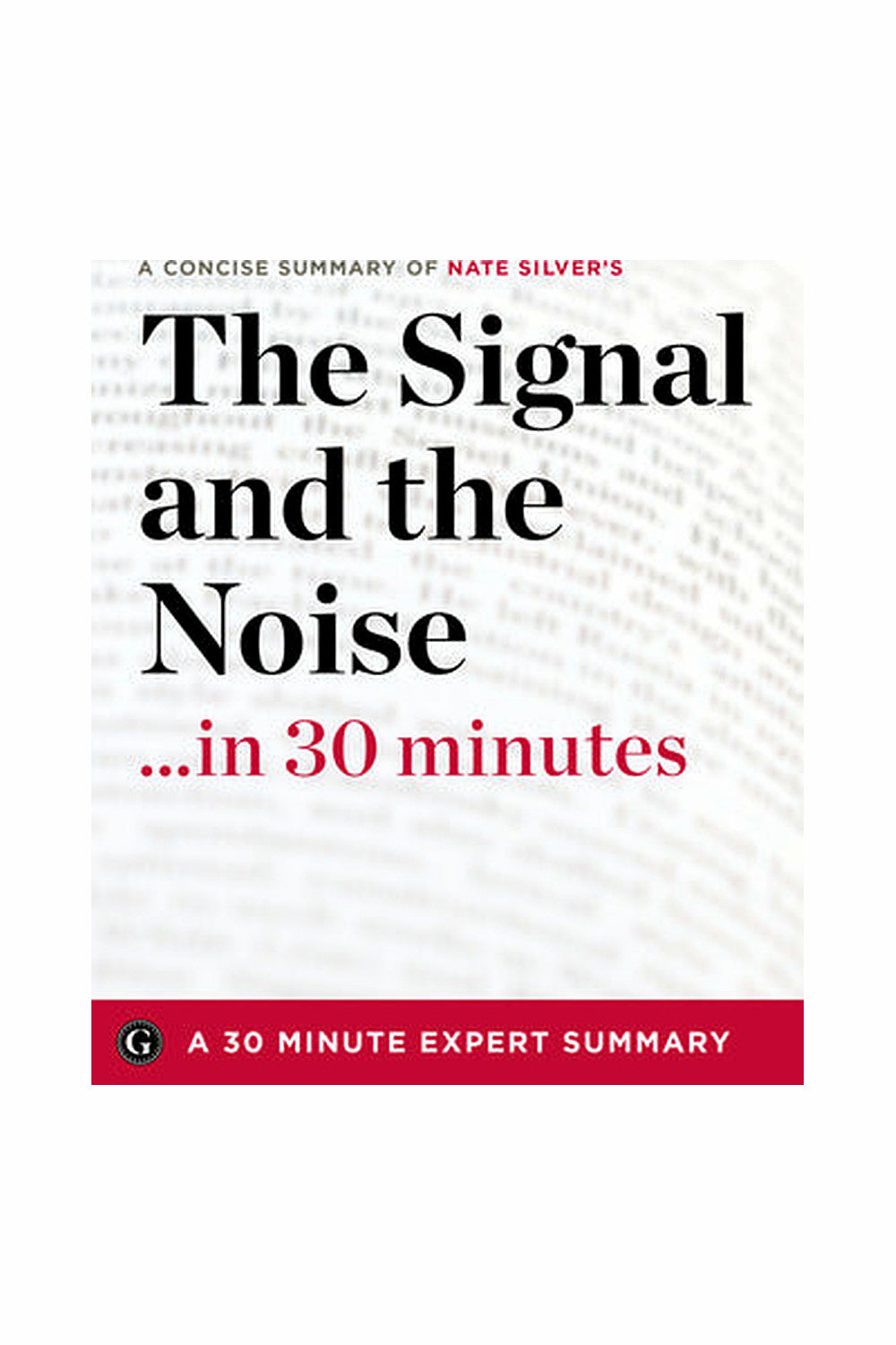 The Signal and the Noise by Nate Silver