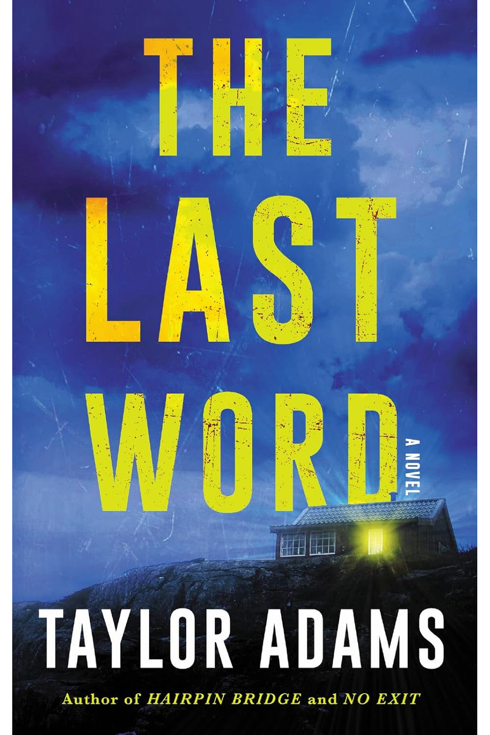 The Last Word by Taylor Adams