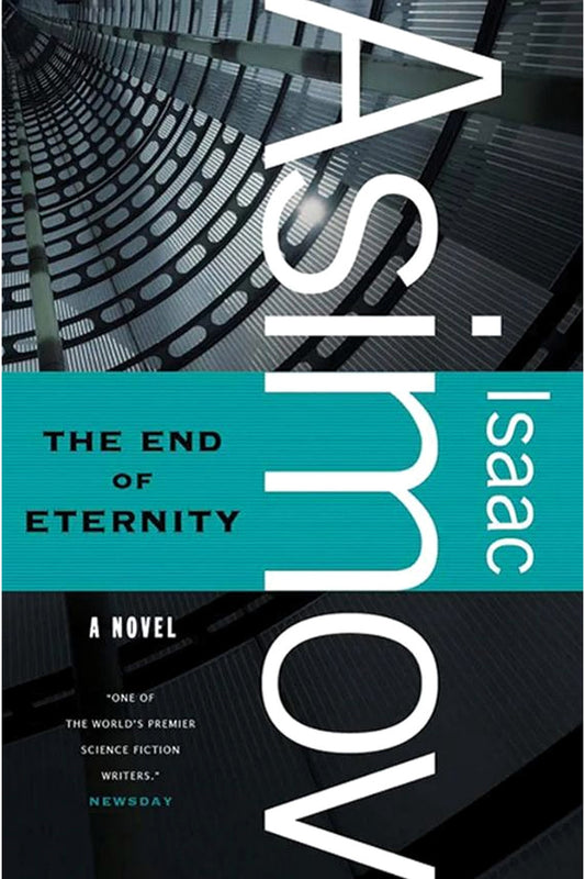 The End of Eternity by Isaac Asimov