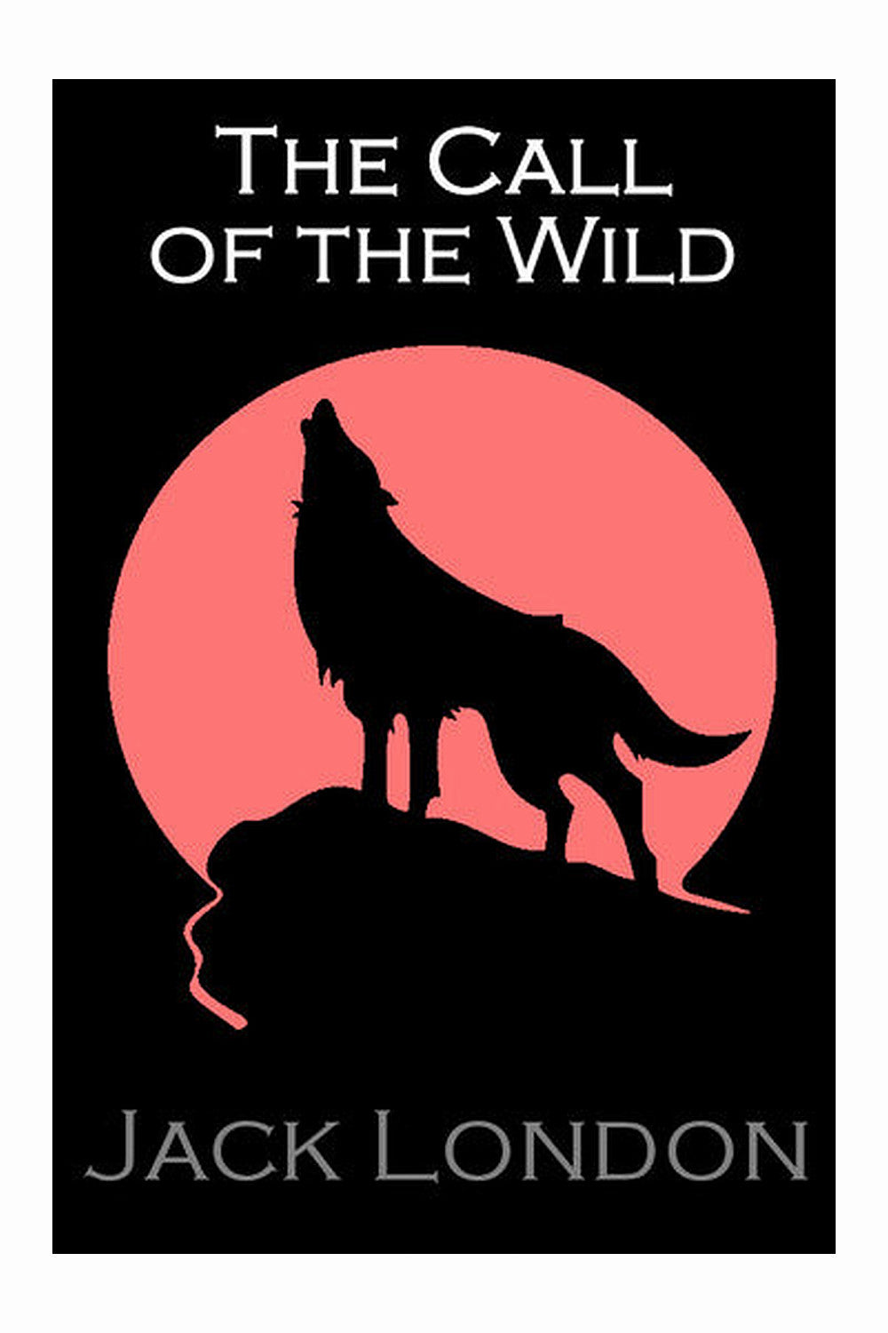 The Call of the Wild by Jack London