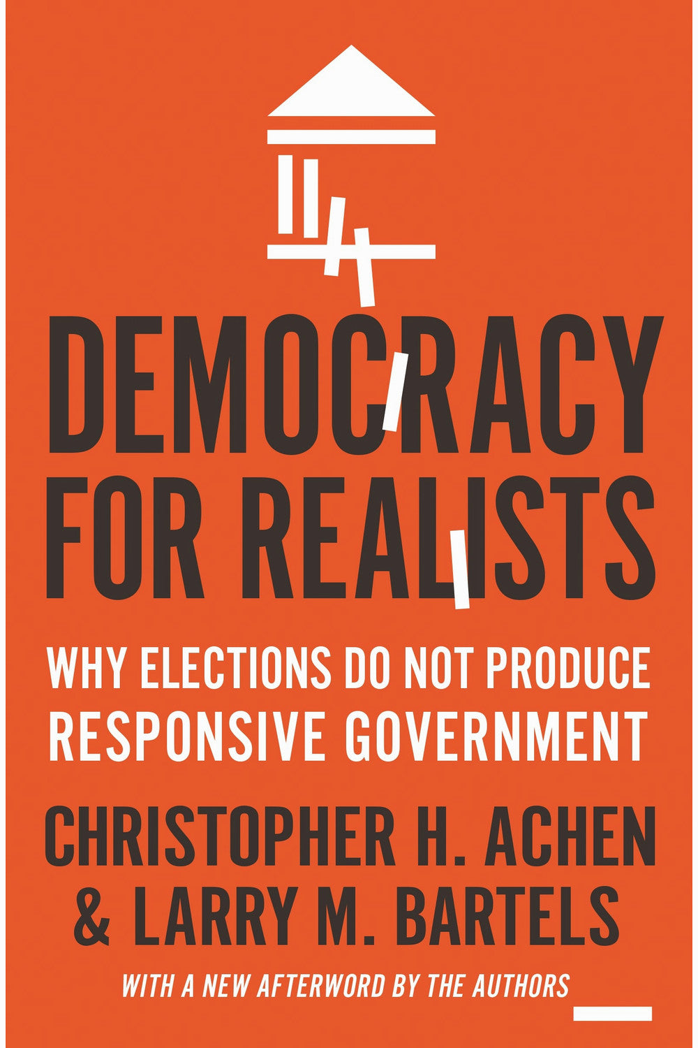 Democracy for Realists by Christopher H. Achen and Larry Bartels