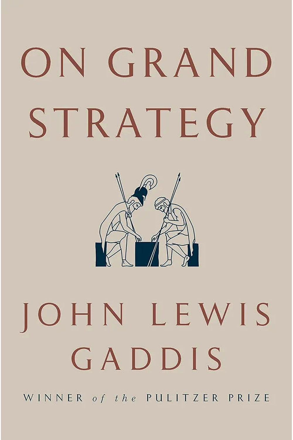 On Grand Strategy by John Lewis Gaddis