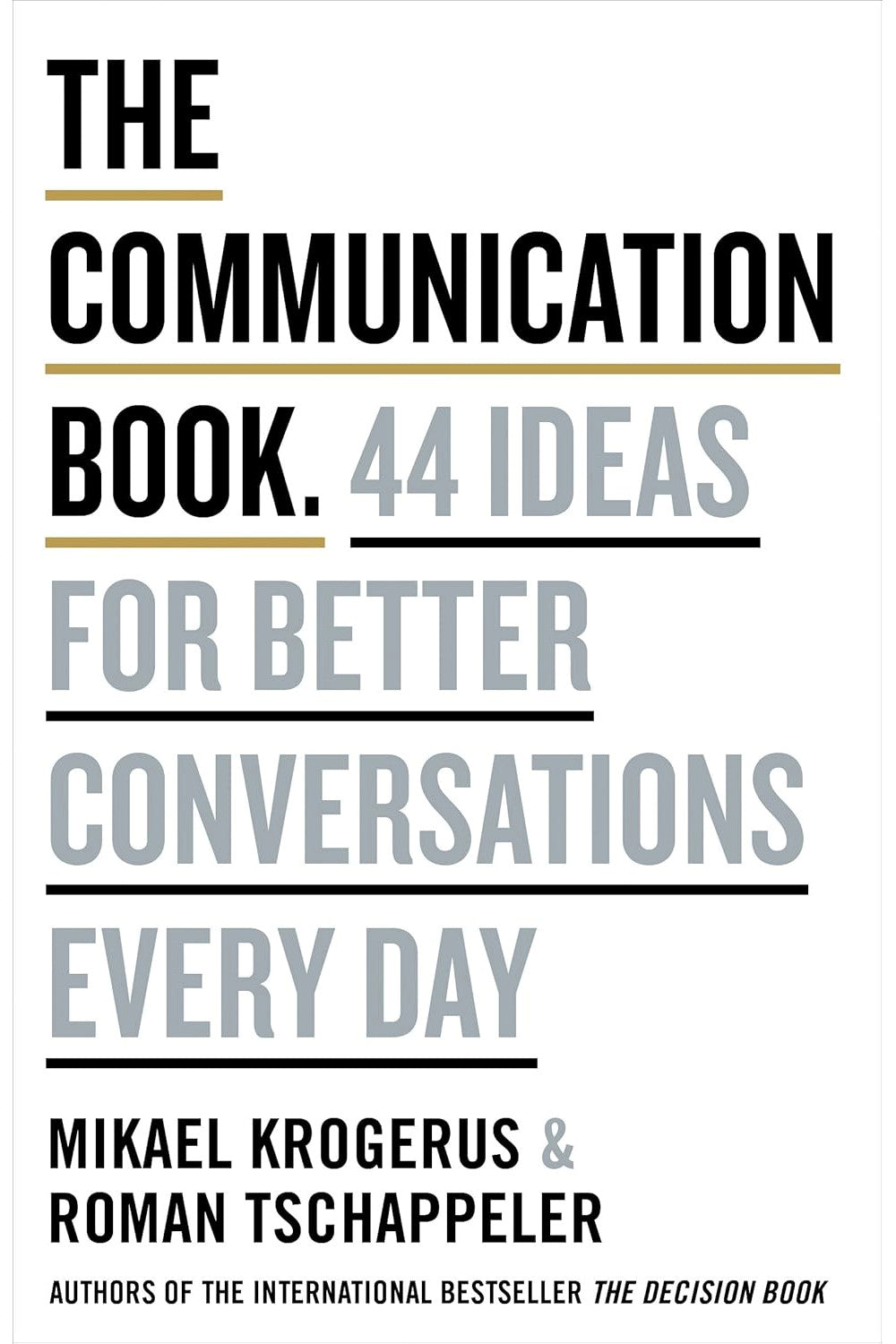 The Communication Book by Mikael Krogerus and Roman Tschappeler